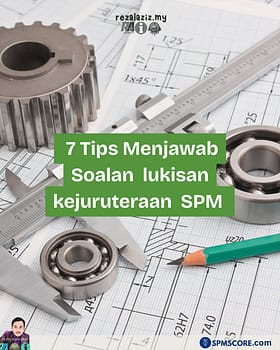 tips-jawab-lukisan-kejuruteraan-spm