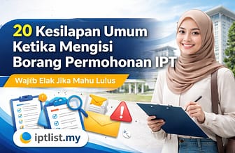 20 Kesilapan Umum Ketika Mengisi Borang Permohonan IPT (Wajib Elak Jika Mahu Lulus)